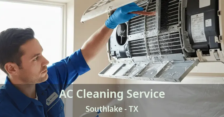 AC Cleaning Service Southlake - TX
