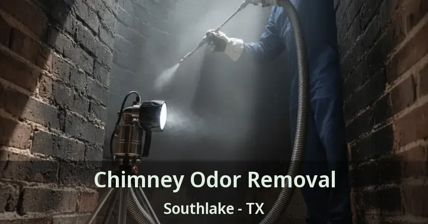 Chimney Odor Removal Southlake - TX